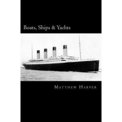 Boats, Ships & Yachts