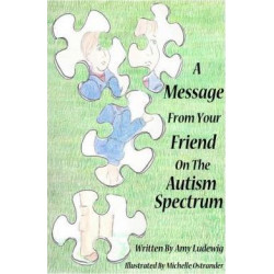 A Message from Your Friend on the Autism Spectrum