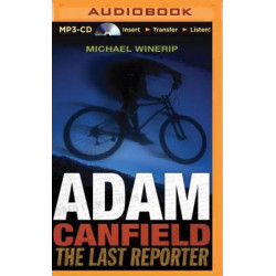 Adam Canfield the Last Reporter