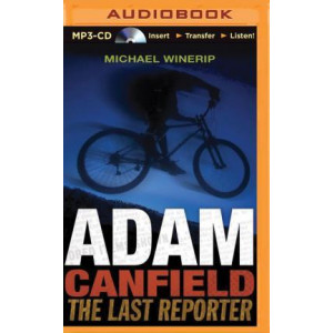 Adam Canfield the Last Reporter