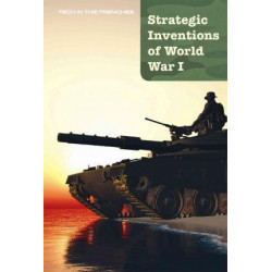 Strategic Inventions of World War I