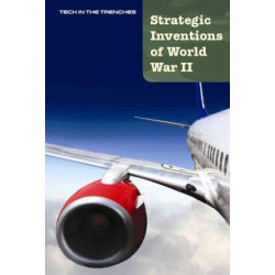 Strategic Inventions of World War II
