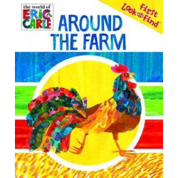 Eric Carle First Look & Find Around Farm