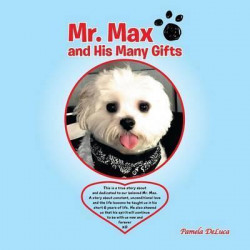 Mr. Max and His Many Gifts