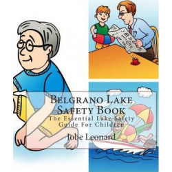 Belgrano Lake Safety Book