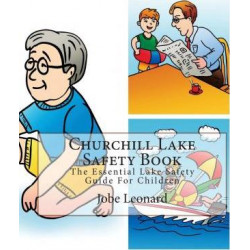 Churchill Lake Safety Book