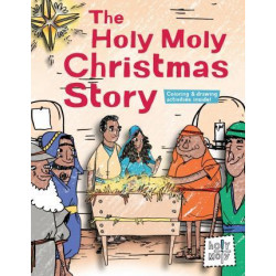 The Holy Moly Christmas Story