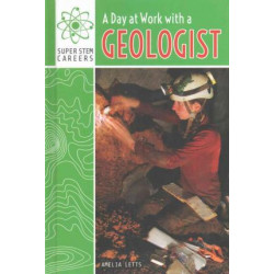 A Day at Work with a Geologist