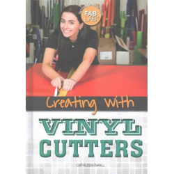 Creating with Vinyl Cutters