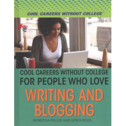Cool Careers Without College for People Who Love Writing and Blogging