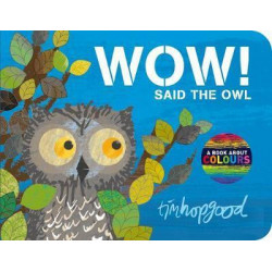 WOW! Said the Owl
