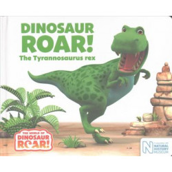 Dinosaur Roar! The Tyrannosaurus rex