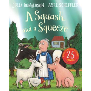 A Squash and a Squeeze 25th Anniversary Edition