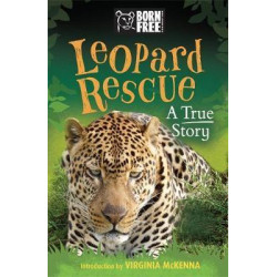 Born Free: Leopard Rescue