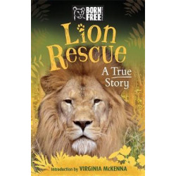 Born Free: Lion Rescue
