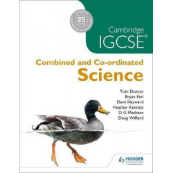 Cambridge IGCSE Combined and Co-ordinated Sciences