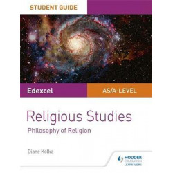 Edexcel Religious Studies A level/AS Student Guide: Philosophy of Religion