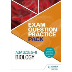 AQA GCSE (9-1) Biology: Exam Question Practice Pack