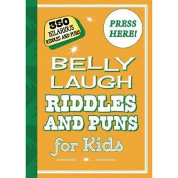 Belly Laugh Riddles and Puns for Kids