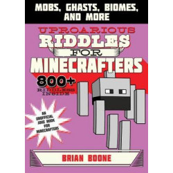 Uproarious Riddles for Minecrafters