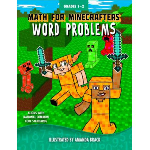 Math for Minecrafters Word Problems: Grades 1-2