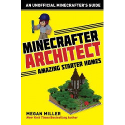 Minecrafter Architect: Amazing Starter Homes