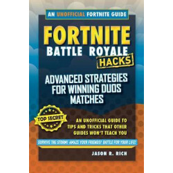 Fortnite Battle Royale Hacks: Advanced Strategies for Winning Duos Matches