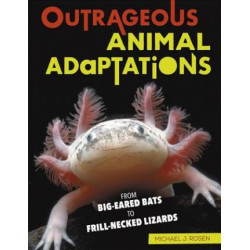 Outrageous Animal Adaptations