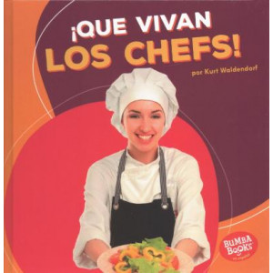 que Vivan Los Chefs! (Hooray for Chefs!)