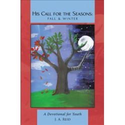 His Call for the Seasons