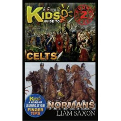 A Smart Kids Guide to Celts and Normans