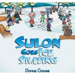 Sulon Goes Ice Skating