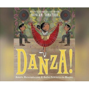 Danza!: Amalia Hernandez and El Ballet Folklorico de Mexico