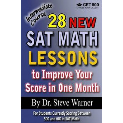 28 New SAT Math Lessons to Improve Your Score in One Month - Intermediate Course