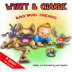 Wyatt and Charlie Backyard Friends