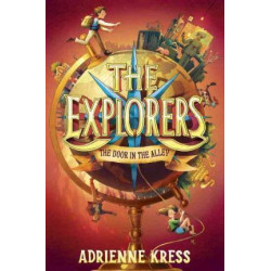The Explorers: The Door in the Alley