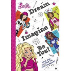 Dream, Imagine, Be You (Barbie)