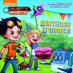 Birthday Bonanza! (Rusty Rivets)