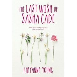 The Last Wish Of Sasha Cade