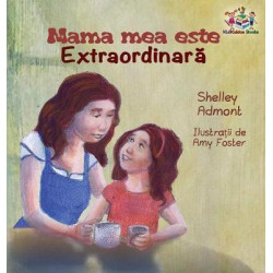My Mom Is Awesome ( Romanian Book for Kids)