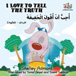 I Love to Tell the Truth (English Arabic Book for Kids)