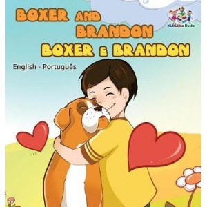 Boxer and Brandon (English Portuguese Children's Book)
