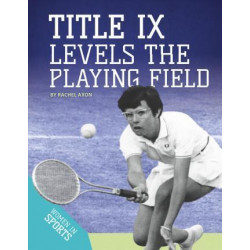 Title IX Levels the Playing Field