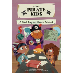 A Bad Day at Pirate School