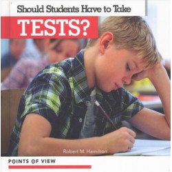 Should Students Have to Take Tests?