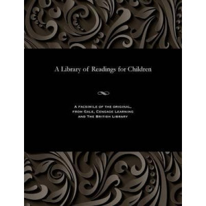 A Library of Readings for Children