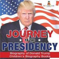 Journey to the Presidency