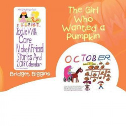The Girl Who Wanted a Pumpkin