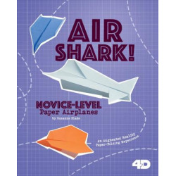 Air Shark! Novice-Level Paper Airplanes