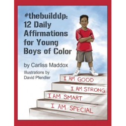 #thebuildup: 12 Daily Affirmations for Young Boys of Color